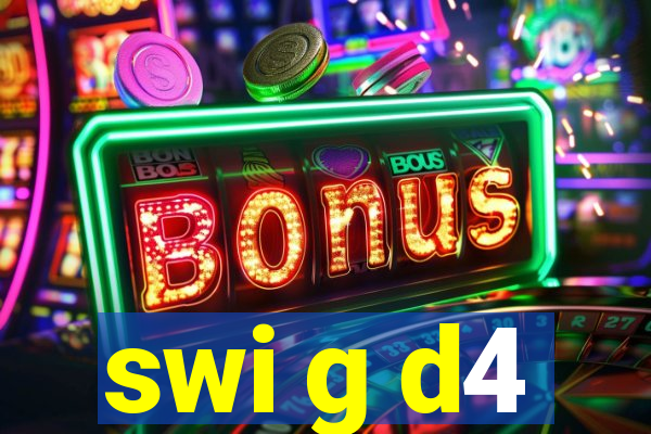 swi g d4